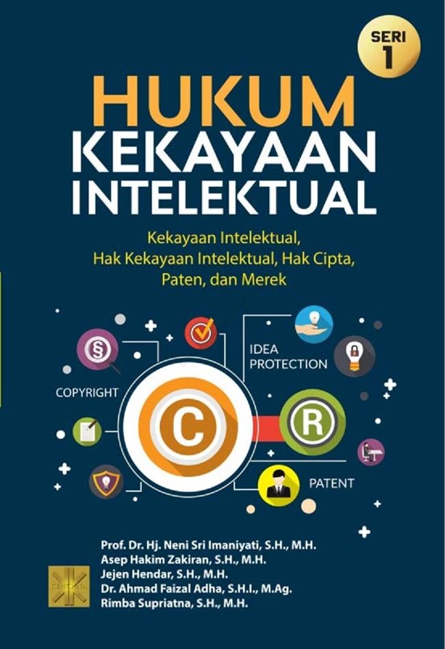 Hukum Kekayaan Intelektual - Prof. Dr. Hj. Neni Sri Imaniyati, S.H., M.H. dkk.