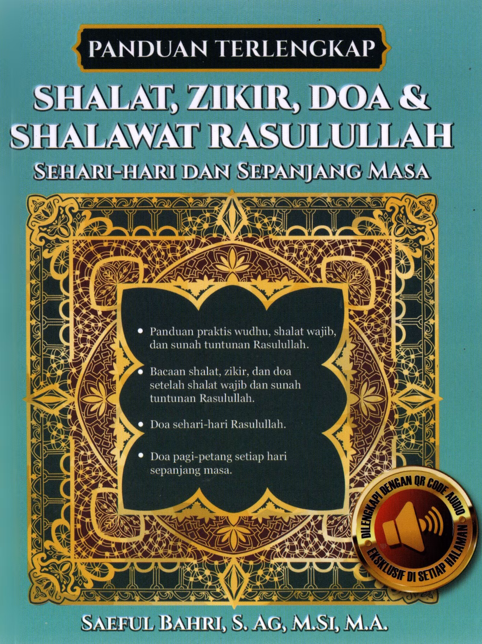Panduan Terlengkap Shalat, Zikir, Doa & Shalawat Rasulullah