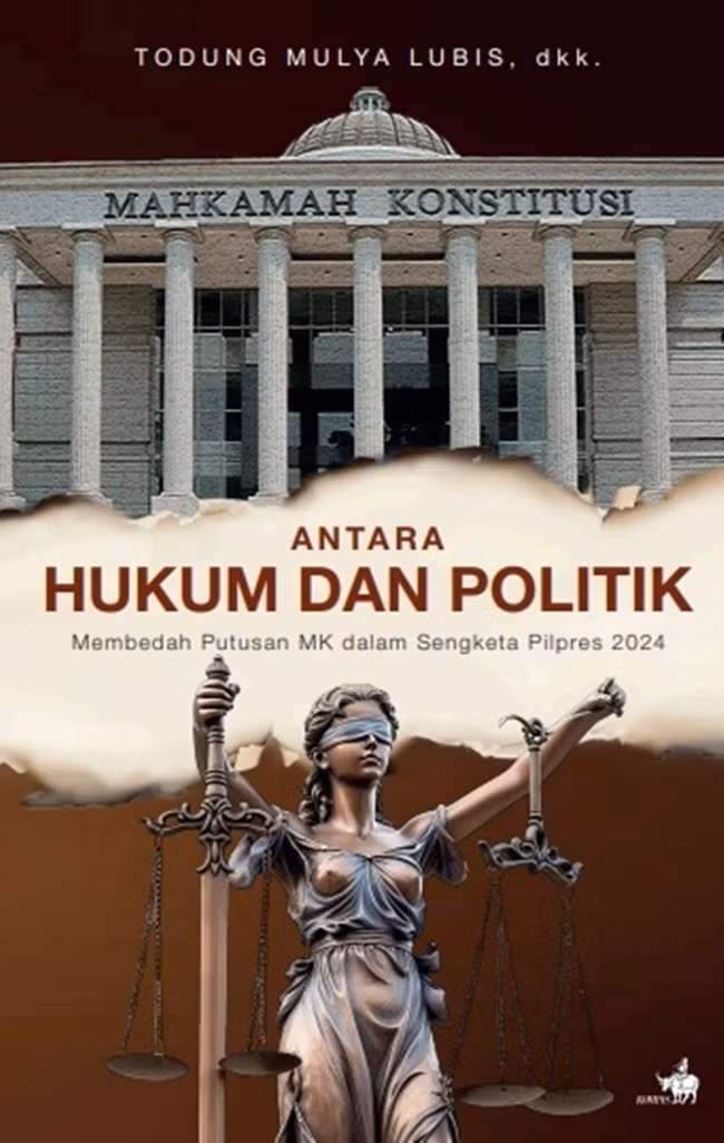 Antara Hukum dan Politik: Membedah Putusan MK dalam Sengketa Pilpres 2024