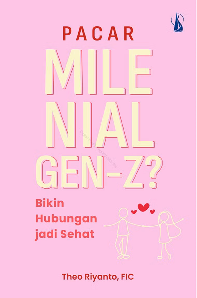 Pacar Milenial Gen-Z?: Bikin Hubungan jadi Sehat