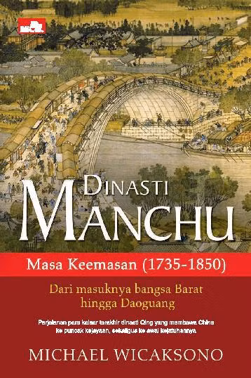 Dinasti Manchu - Masa Keemasan (1735-1850) 