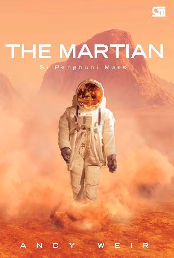 The Martian - Si Penghuni Mars