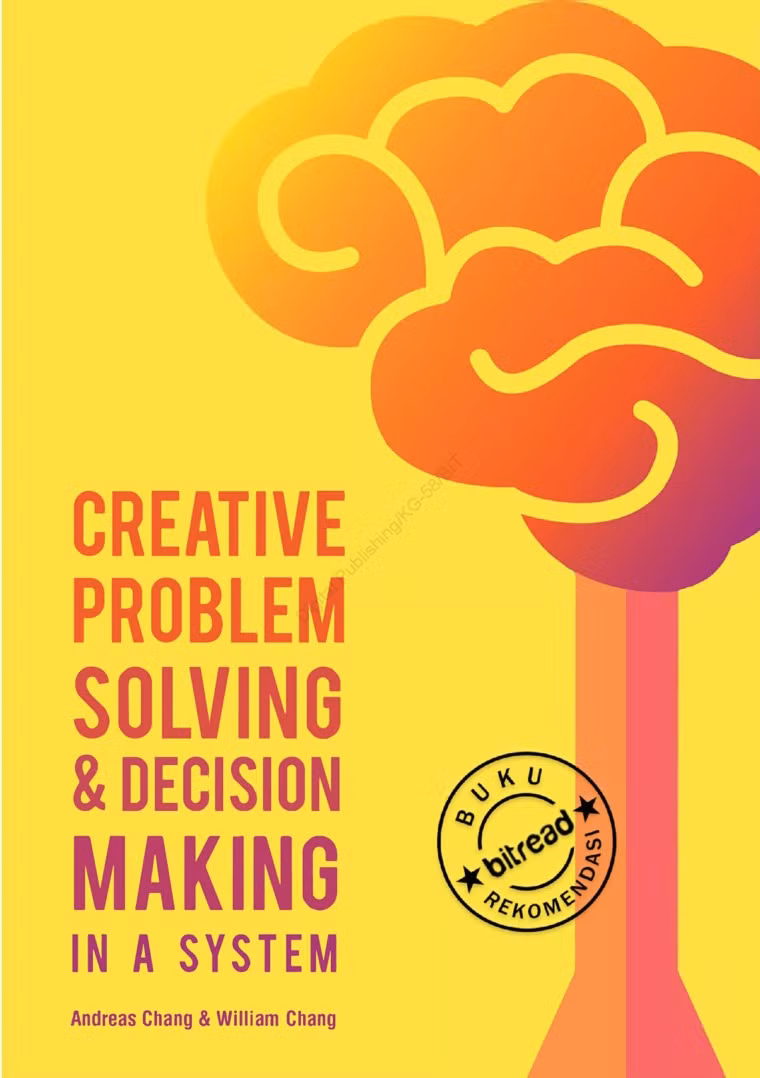 Creative Problem Solving & Decision Making in a System