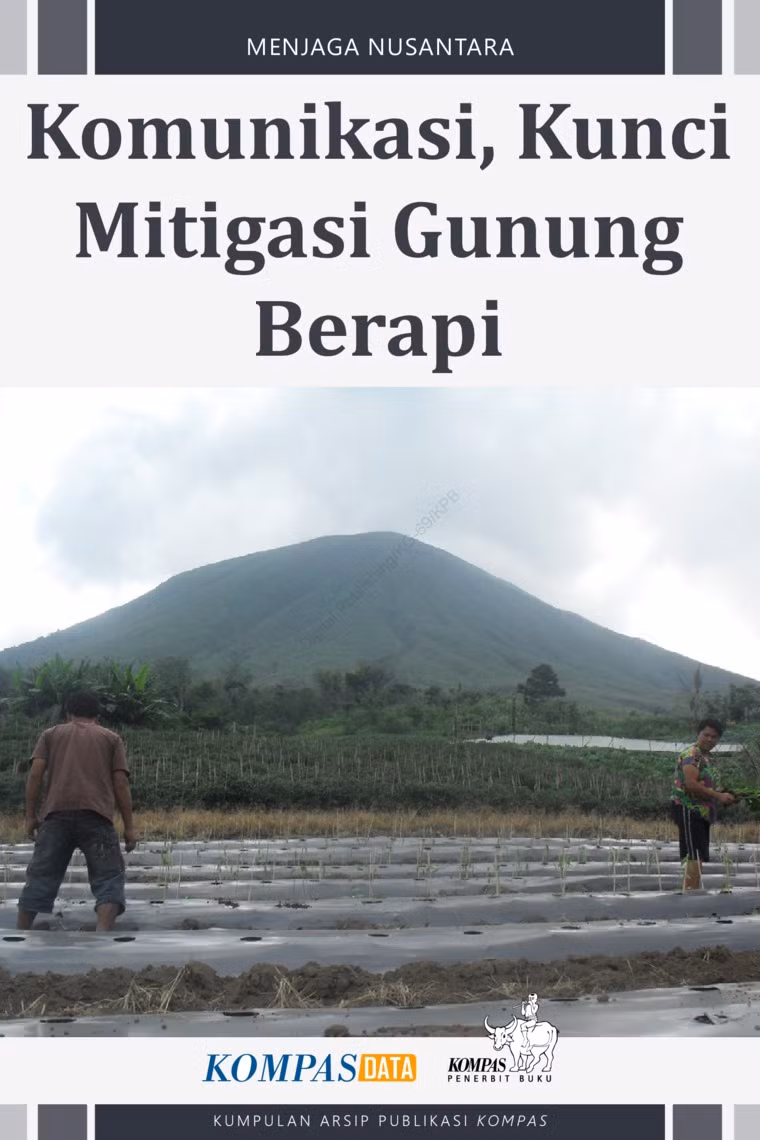 Komunikasi, Kunci Mitigasi Gunung Berapi