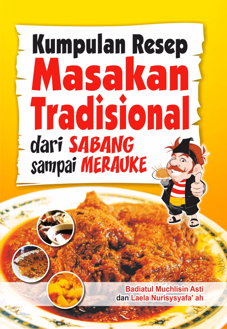 Kumpulan Resep Masakan Tradisional dari SABANG sampai MERAUKE