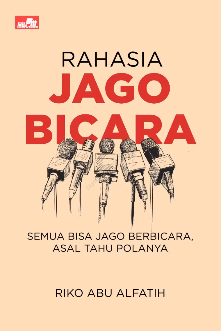 Thumbnail : Rahasia Jago Bicara: Semua Bisa Jago Berbicara Asal Tahu Polanya