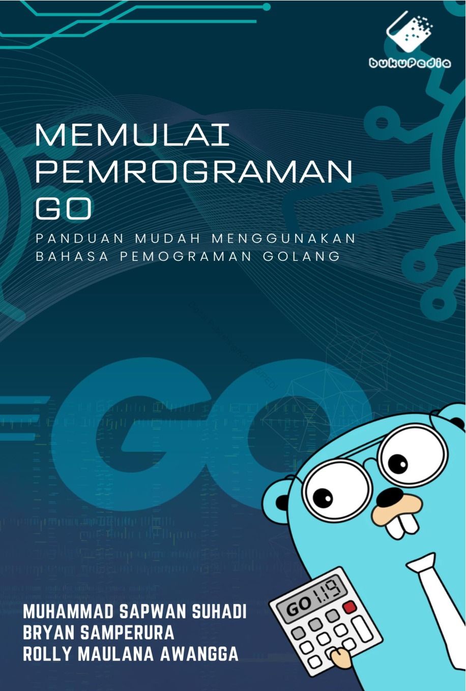 Jual Buku Memulai Pemrograman Go Panduan Mudah Menggunakan ...