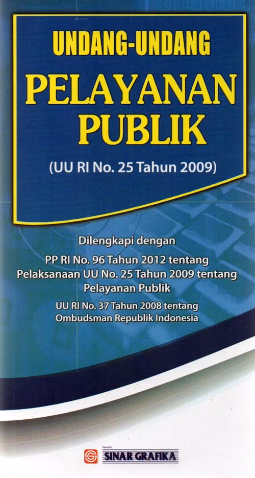 UU Pelayanan Publik (UU RI No. 25 Tahun 2009)