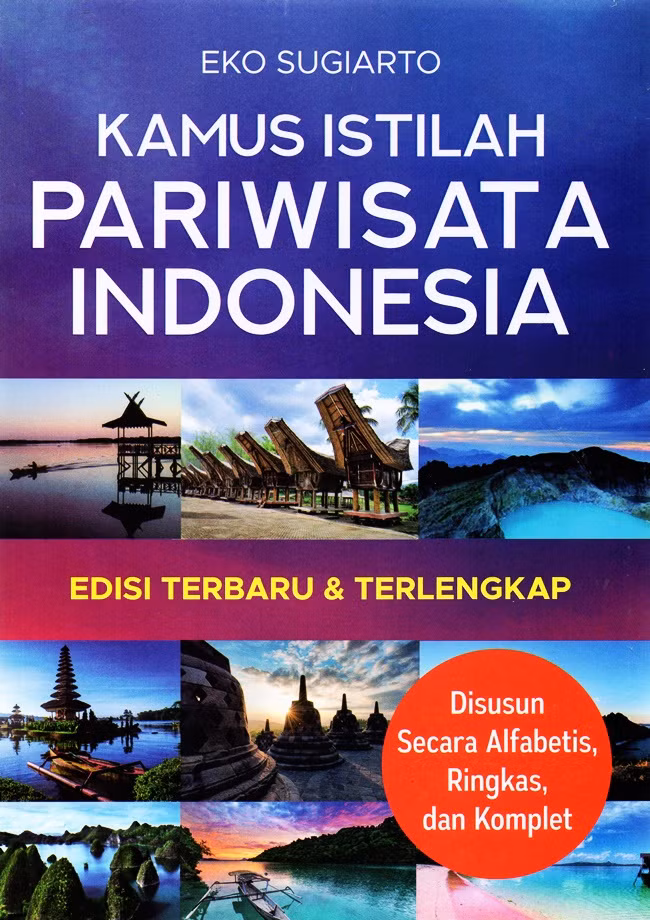 Kamus Istilah Pariwisata Indonesia Edisi Terbaru & Terlengkap