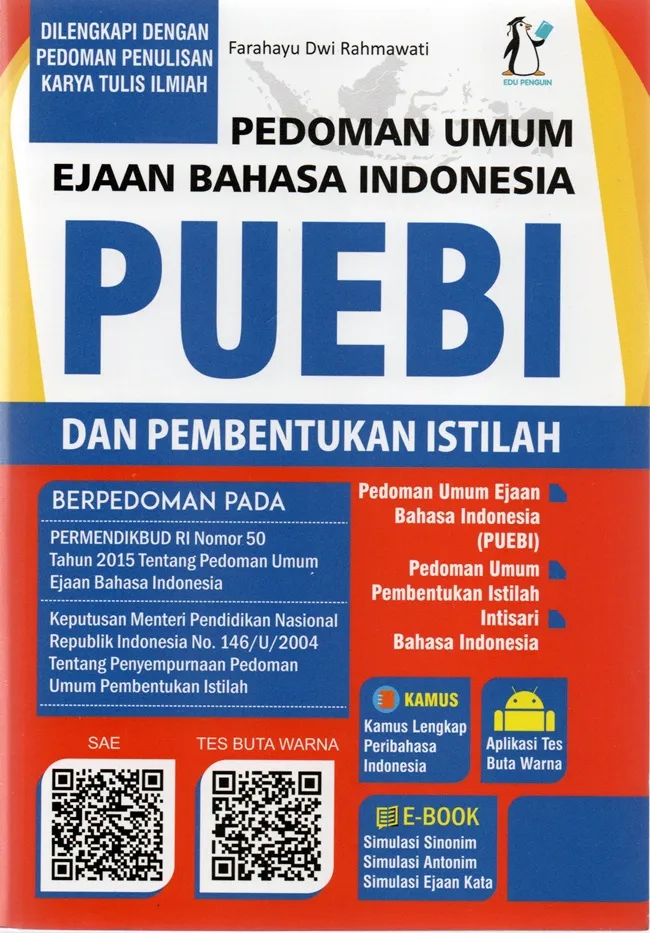 Pedoman Umum Ejaan Bahasa Indonesia (PUEBI) dan Pembentukan Istilah