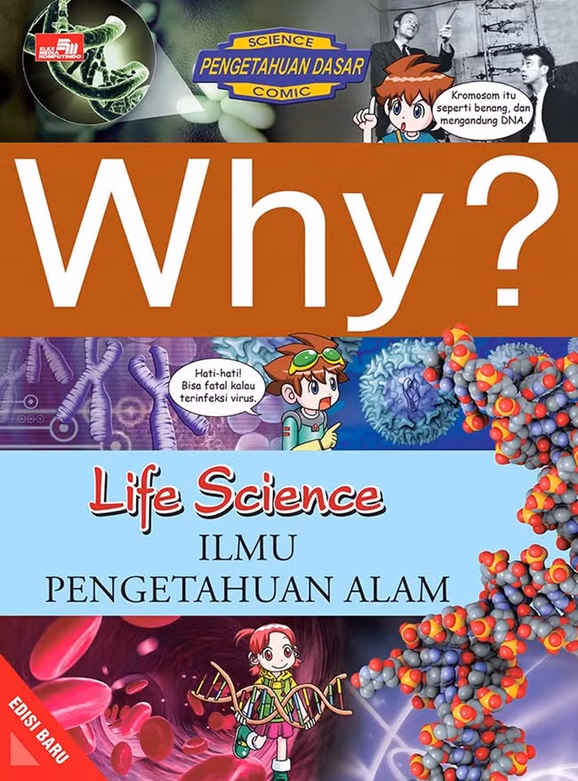 Why? Life Science - Ilmu Pengetahuan Alam (Edisi Baru)