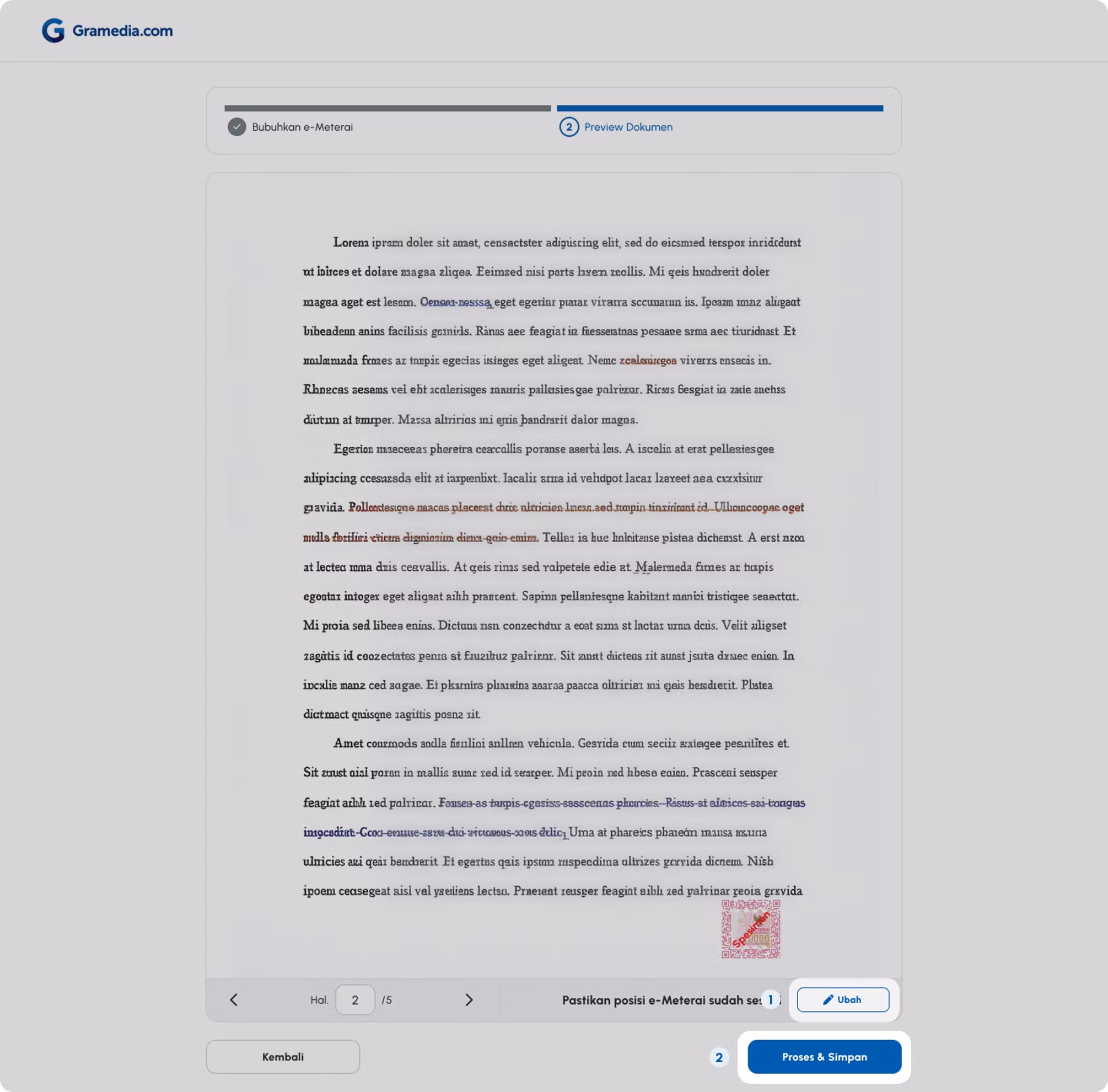 Jika posisi e-Meterai masih belum sesuai klik tombol “Ubah”, jika sudah sesuai maka klik tombol “Proses & Simpan”.
