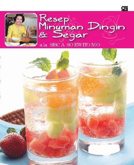 Resep Minuman Dingin & Segar Ala Sisca Soewitomo