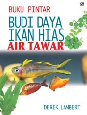 Budi Daya Ikan Hias Air Tawar