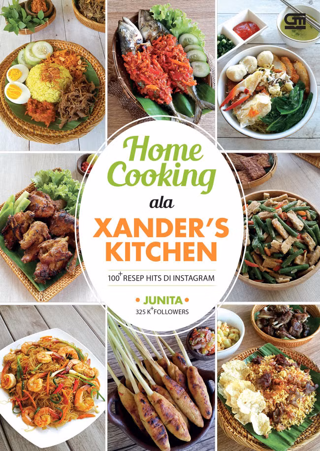 Home Cooking ala Xander's Kitchen: 100 Resep Hits di Instagram