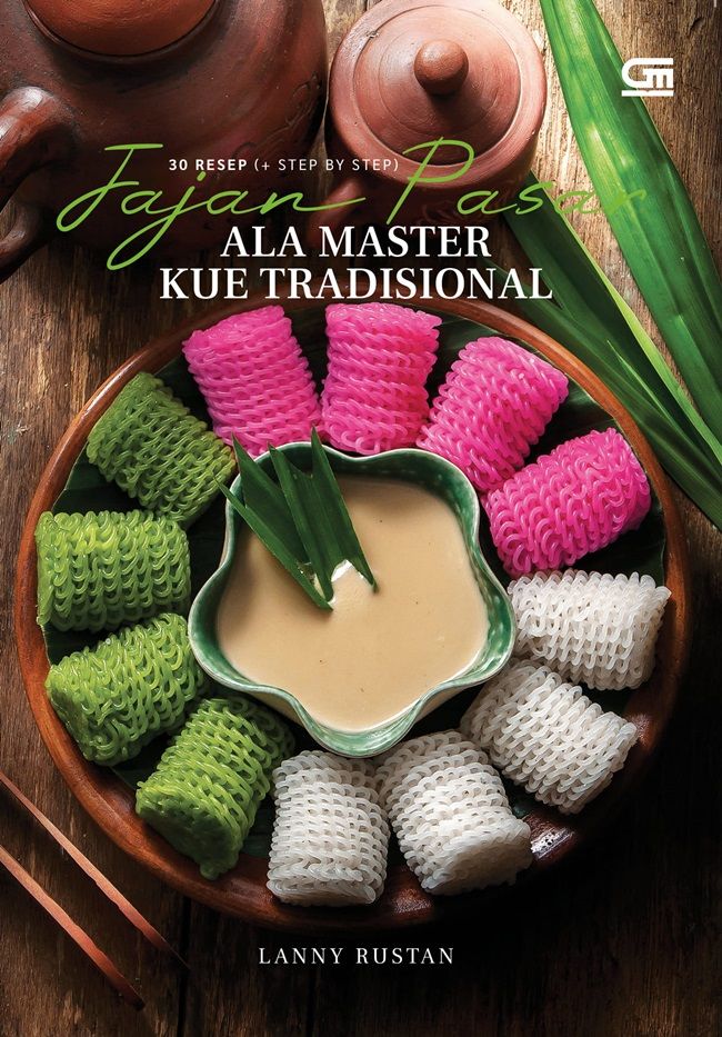 30 Resep Jajan Pasar Ala Master Kue Tradisional