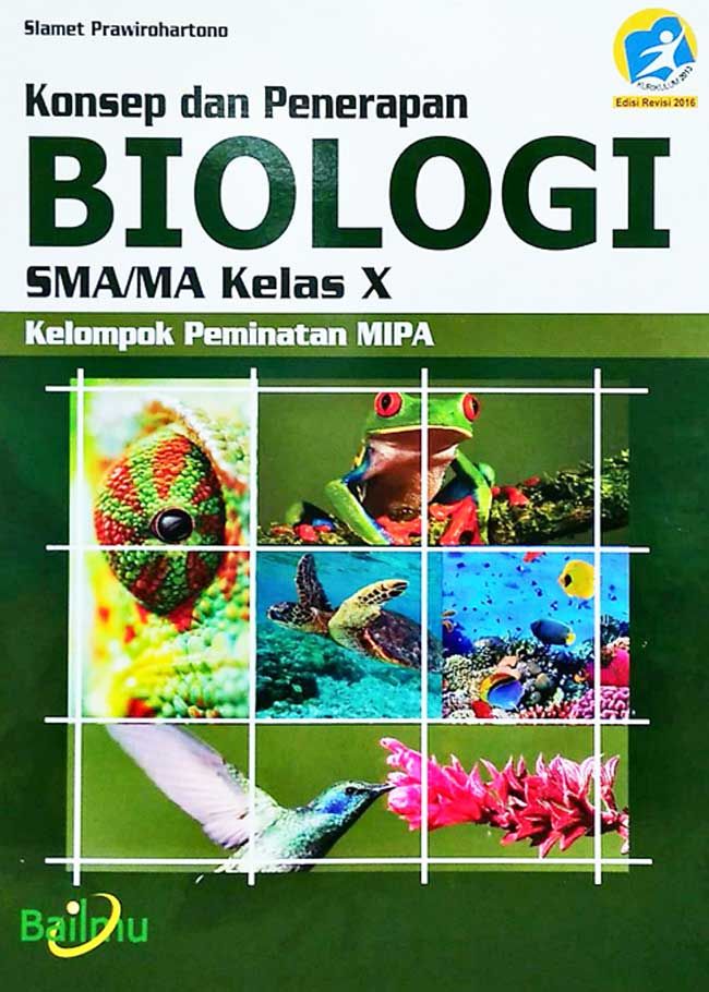 Sma/Ma Kl. X Biologi Kur 2013 Ed Revisi 2016 : Peminatan Rp169.000