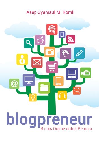 Blogpreneur; Bisnis Online untuk Pemula