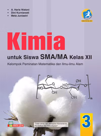 Kimia Untuk Siswa SMA/MA Kelas XII Kurikulum 2013 Edisi