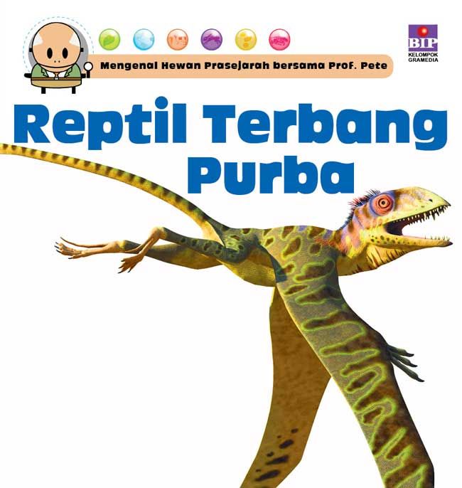 Mengenal Hewan Prasejarah bersama Prof. Pete: Reptil Terbang Purba