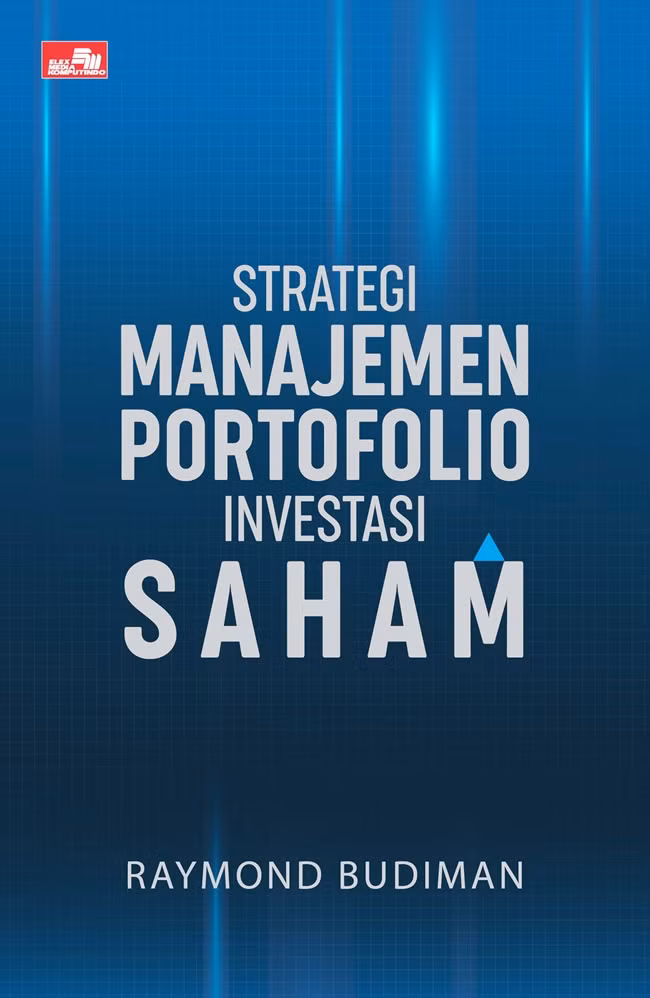 Strategi Manajemen Portofolio Investasi Saham