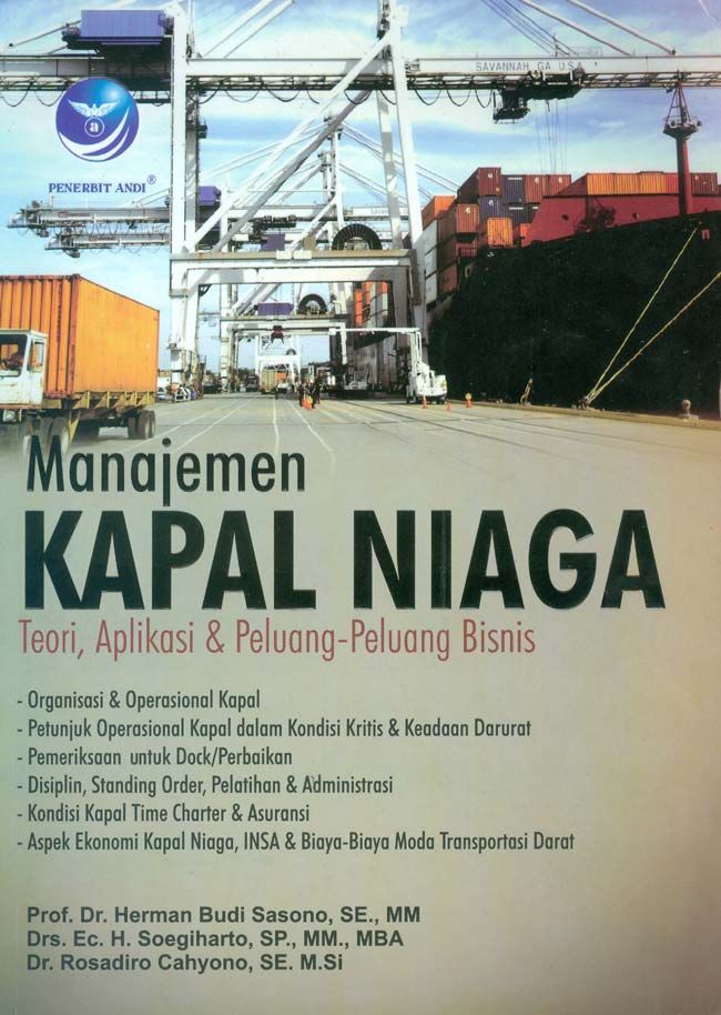 Manajemen Kapal Niaga: Teori, Aplikasi & Peluang-Peluang Bisnis