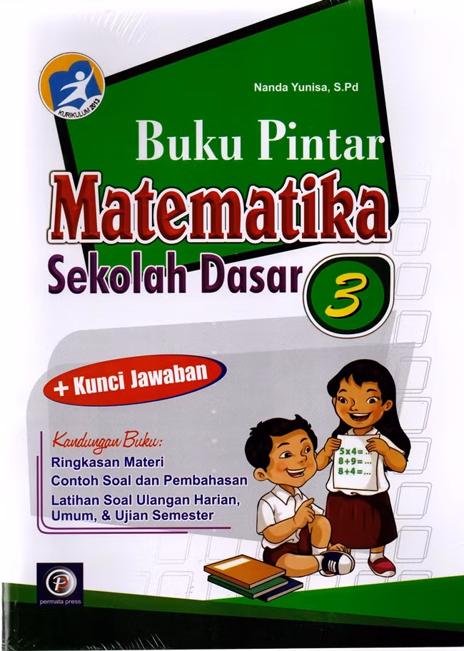 Buku Pintar: Matematika SD Kelas 3 Kurikulum 2013