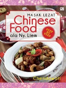 Masak Lezat Chinese Food ala Ny. Liem