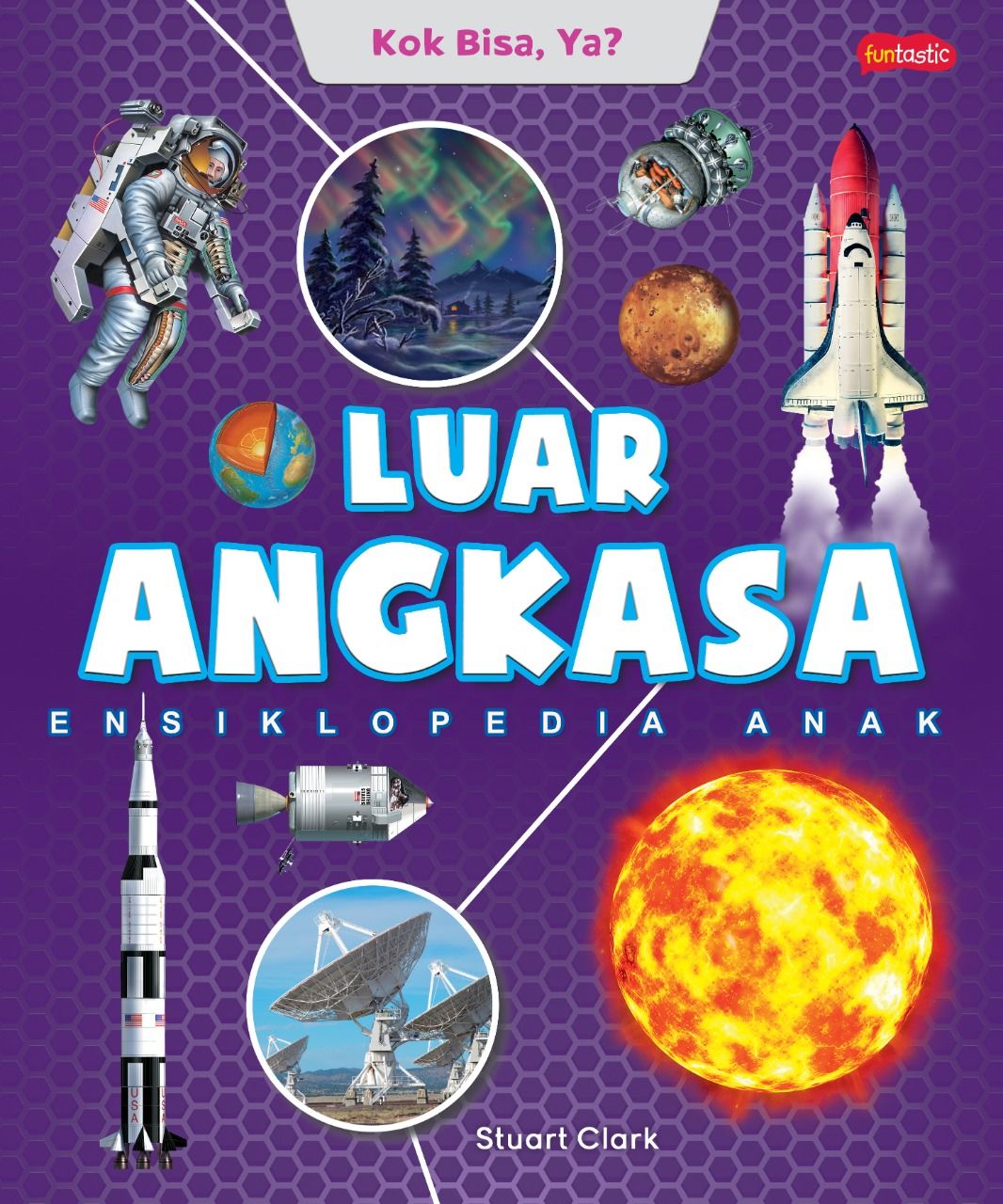 Kok Bisa, ya? - Luar Angkasa