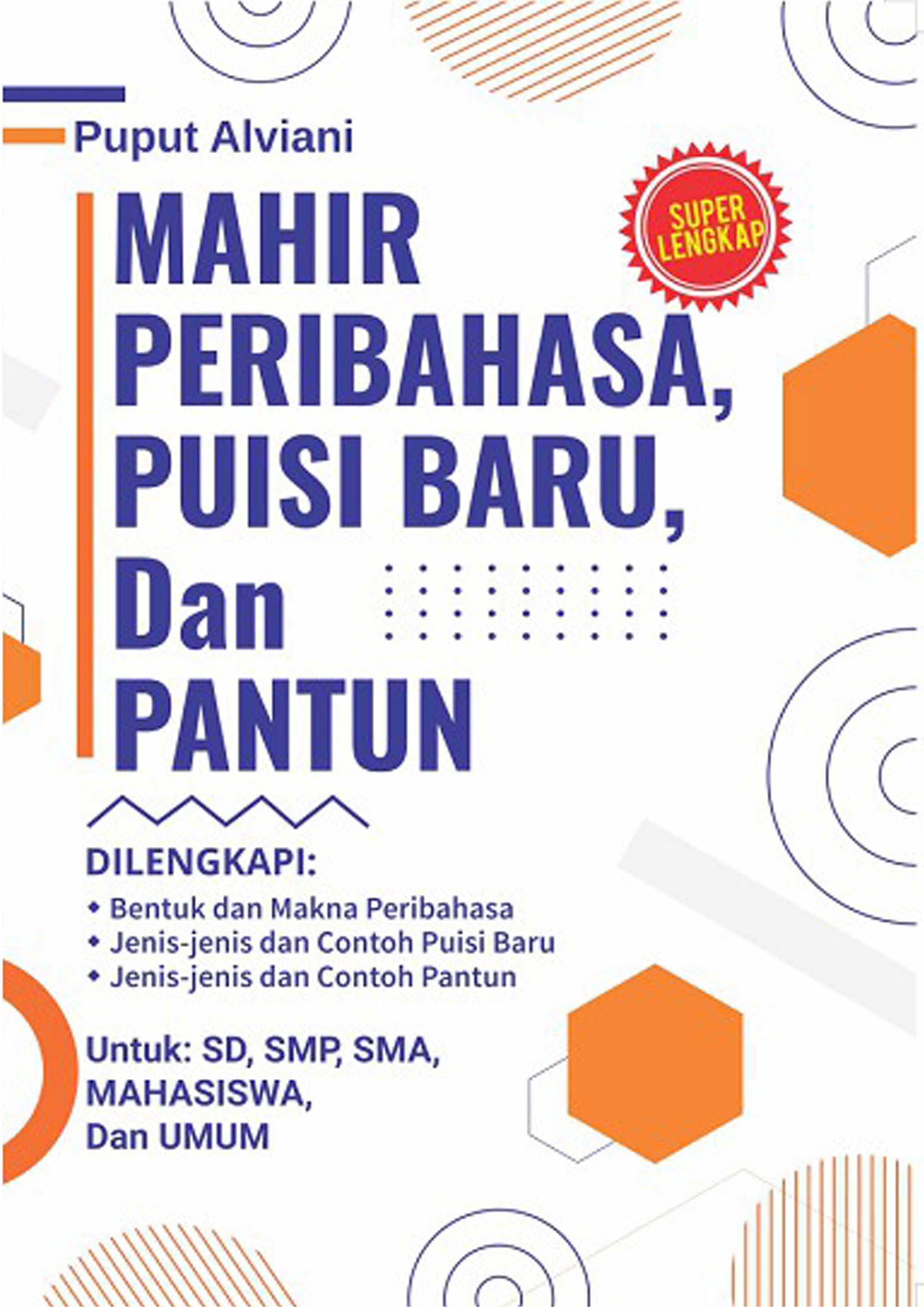 Mahir Peribahasa, Puisi Baru, Dan Pantun