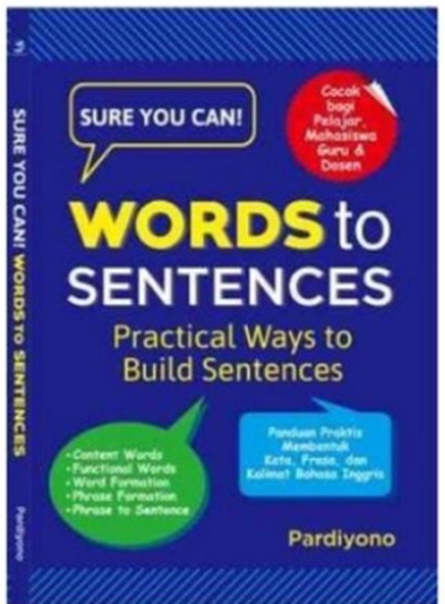 Sure You Can! Words to Sentences