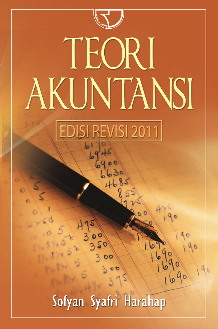 Teori Akuntansi (Edisi Revisi 2011)