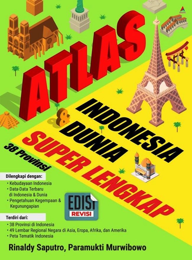 Atlas Indonesia & Dunia Super Lengkap : 38 Provinsi