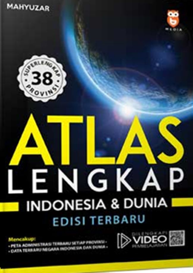 Atlas Lengkap Indonesia & Dunia Edisi Terbaru 38 Provinsi