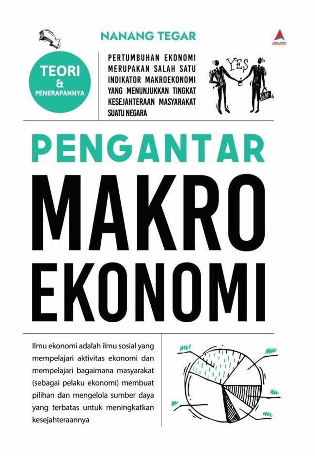 Pengantar Makro Ekonomi : Teori & Penerapannya