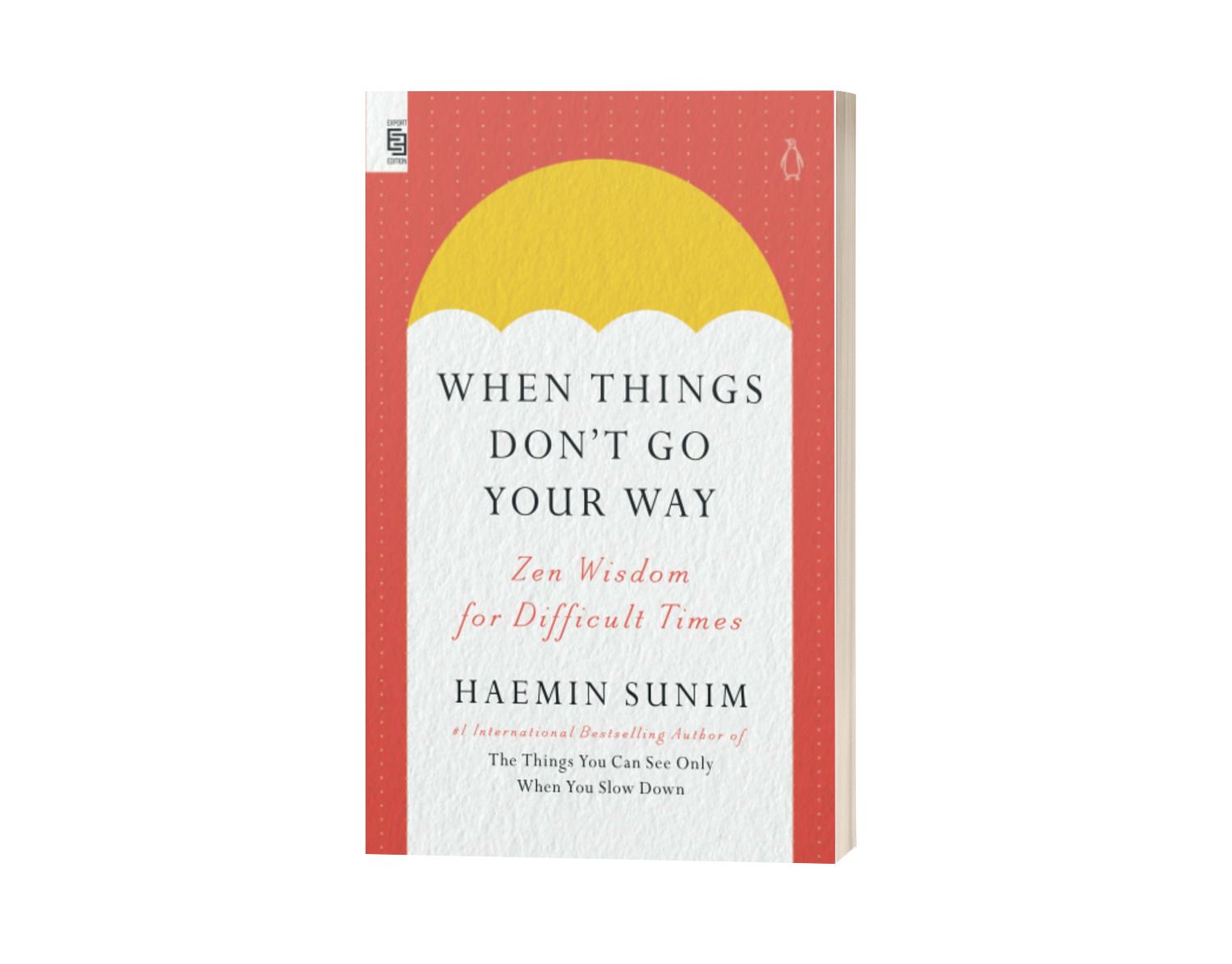 Jual Buku When Things Don’t Go Your Way Karya Haemin Sunim | Toko Buku ...
