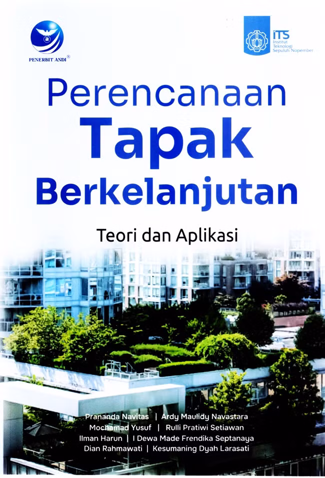Perencanaan Tapak Berkelanjutan: Teori dan Aplikasi