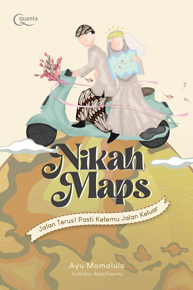 Nikah Maps: Jalan Terus! Pasti Ketemu Jalan Keluar