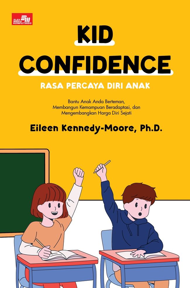 Kid Confidence, Rasa Percaya Diri Anak