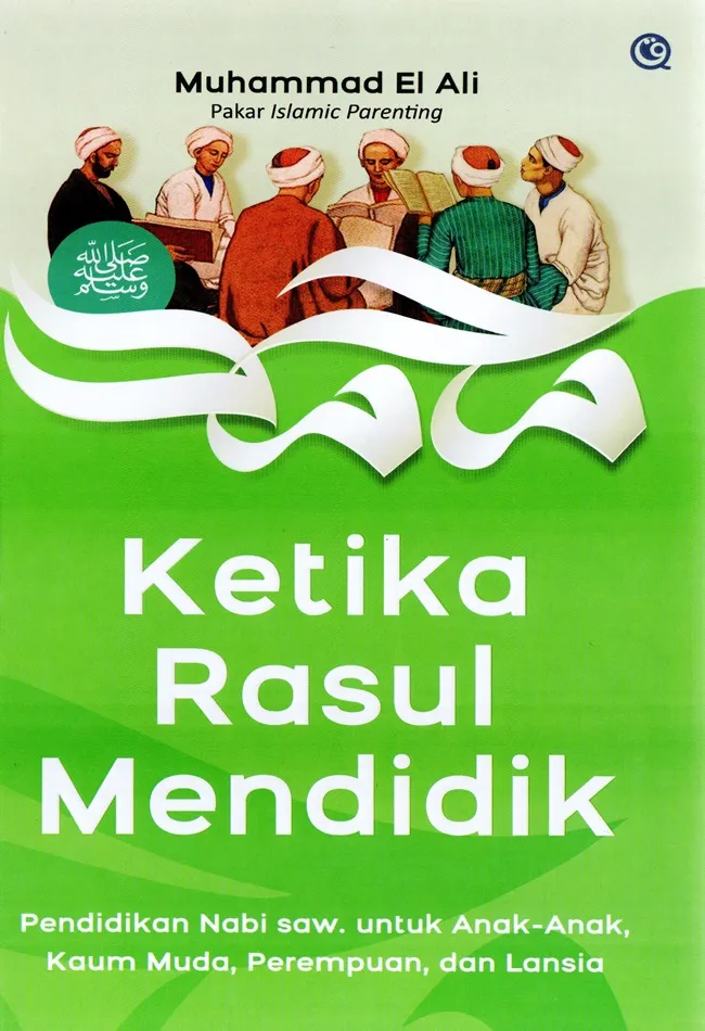 Ketika Rasul Mendidik