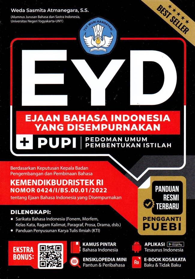 EYD; Ejaan Bahasa Indonesia ang Disempurnakan + PUPI Pedoman Pembentukan Istilah