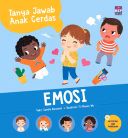 Buku Tanya Jawab Anak Cerdas: Emosi