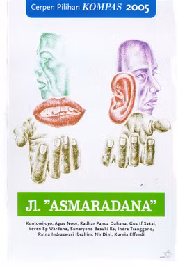 Kompas Cerpen Kompas 2005 : Jl. Asmaradana