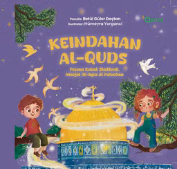 Betül Güler Daştan Qanza: Keindahan Al-Quds - Pesona Kubah Shakrah, Masjid Al-Aqsa di Palestina