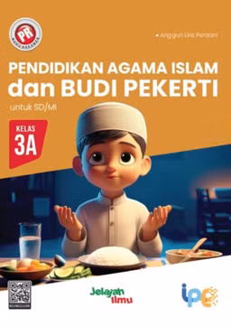 Anggun Liris Perdani PR Pendidikan Agama Islam dan Budi Pekerti untuk SD/MI Kelas 3A